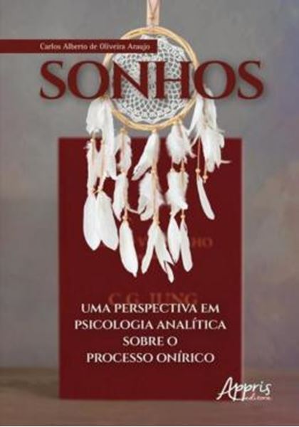 Picture of SONHOS: UMA PERSPECTIVA EM PSICOLOGIA ANALITICA SOBRE O PROCESSO ONIRICO