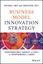Imagem de BUSINESS MODEL INNOVATION STRATEGY - TRANSFORMATIONAL CONCEPTS AND TOOLS FOR ENTREPRENEURIAL LEADERS