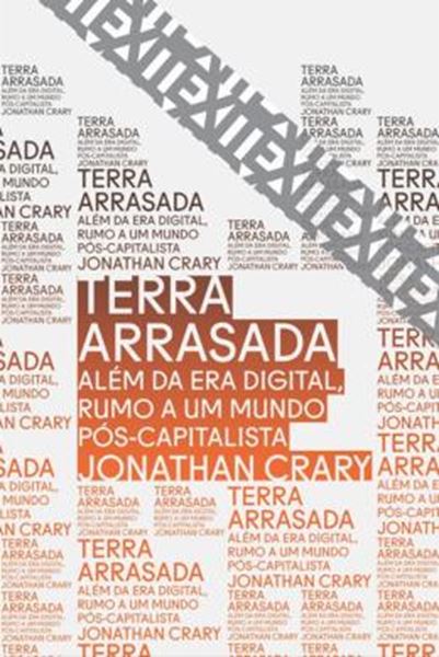 Picture of TERRA ARRASADA: ALÉM DA ERA DIGITAL, RUMO A UM MUNDO PÓS-CAPITALISTA