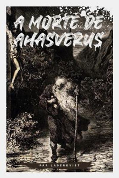 Picture of A MORTE DE AHASVERUS