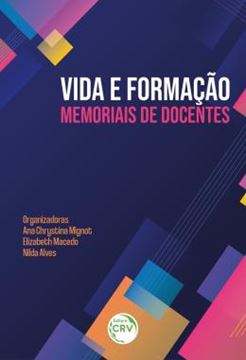 Imagem de VIDA E FORMACAO: MEMORIAIS DE DOCENTES