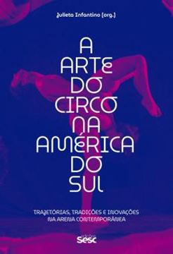 Imagem de A ARTE DO CIRCO NA AMERICA DO SUL