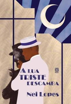 Imagem de A LUA TRISTE DESCAMBA - 2ª ED