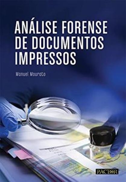 Picture of ANALISE FORENSE DE DOCUMENTOS IMPRESSOS