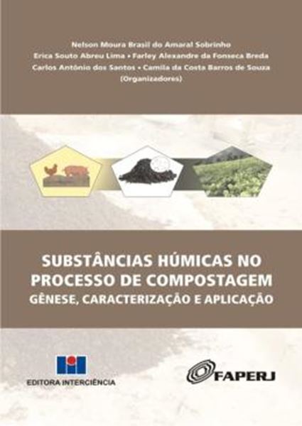 Picture of SUBSTÂNCIAS HÚMICAS NO PROCESSO DE COMPOSTAGEM - GÊNESE, CARACTERIZAÇÃO E APLICAÇÃO