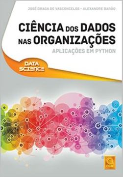 Imagem de CIENCIA DOS DADOS NAS ORGANIZACOES - APLICACOES EM PYTHON