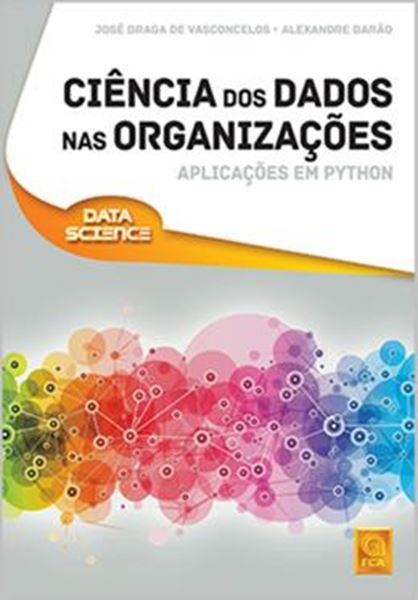 Picture of CIENCIA DOS DADOS NAS ORGANIZACOES - APLICACOES EM PYTHON