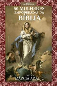 Imagem de VOZES INSUBMISSAS - 50 MULHERES EMPODERADAS DA BIBLIA