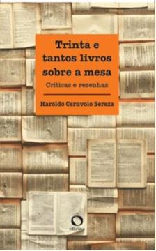 Imagem de TRINTA E TANTOS LIVROS SOBRE A MESA