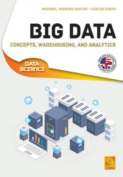Picture of BIG DATA - CONCEPTS, WAREHOUSING, AND ANALYTICS