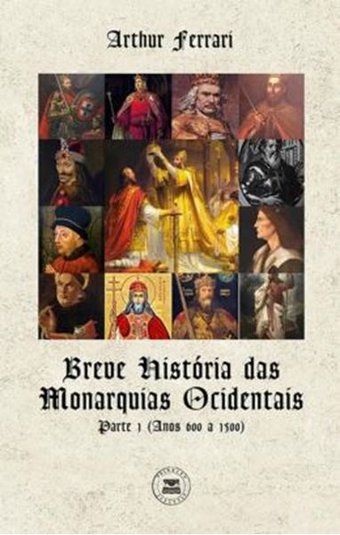 Picture of BREVE HISTORIA DAS MONARQUIAS OCIDENTAIS