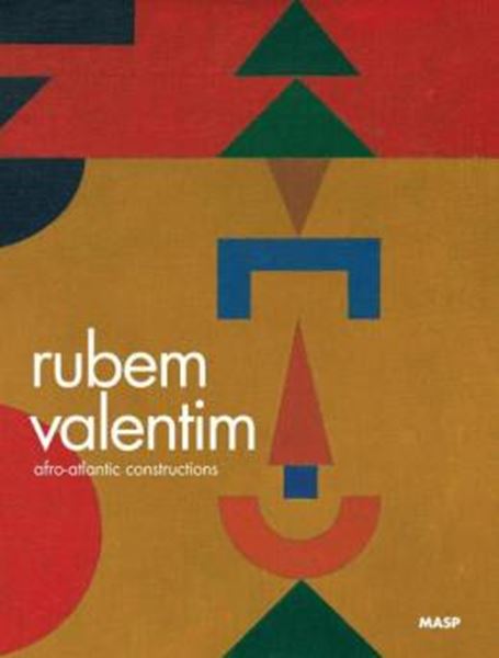 Picture of RUBEM VALENTIM - AFRO-ATLANTIC CONSTRUCTIONS