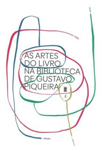 Picture of AS ARTES DO LIVRO NA BIBLIOTECA DE GUSTAVO PIQUEIRA