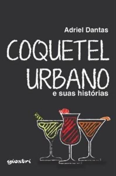 Picture of COQUETEL URBANO E SUAS HISTORIAS - VOLUME 1