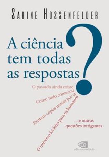 Picture of A CIENCIA TEM TODAS AS RESPOSTAS?