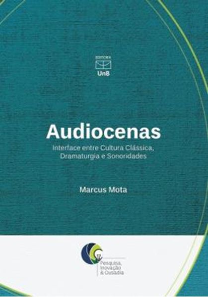Picture of AUDIOCENAS - INTERFACE ENTRE CULTURA CLASSICA DRAMATURGIA E SONORIDADES