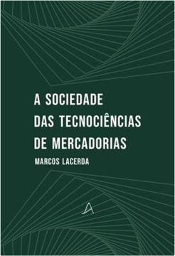 Imagem de SOCIEDADE DAS TECNOCIENCIAS DE MERCADORIAS, A