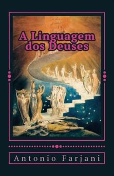 Imagem de A LINGUAGEM DOS DEUSES - INICIACAO A MITOLOGIA HOLISTICA