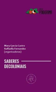 Imagem de SABERES DECOLONIAIS - LITERATURA E OUTROS GENEROS DO CONHECIMENTO NA AMERICA LATINA