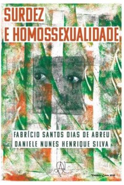 Picture of SURDEZ E HOMOSSEXUALIDADE - ANALISE DE NARRATIVAS DE JOVENS A PARTIR DA TEORIA HISTORICO-CULTURAL
