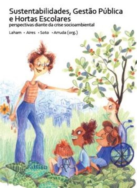 Picture of SUSTENTABILIDADES, GESTAO PUBLICA E HORTAS ESCOLARES - PERSPECTIVAS DIANTE DA CRISE SOCIOAMBIENTAL