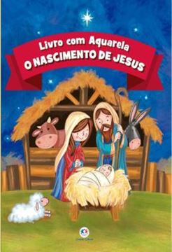 Imagem de COL. LIVRO COM AQUARELA - O NASCIMENTO DE JESUS
