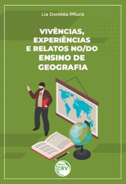 Picture of VIVENCIAS, EXPERIENCIAS E RELATOS NO/DO ENSINO DE GEOGRAFIA