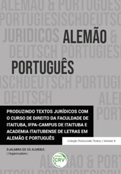 Imagem de PRODUZINDO TEXTOS JURIDICOS COM O CURSO DE DIREITO DA FACULDADE DE ITAITUBA, IFPA - CAMPUS DE ITAITUBA E ACADEMIA ITAITUBENSE DE LETRAS EM ALEMAO E PORTUGUES