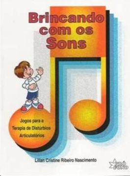 Imagem de BRINCANDO COM OS SONS - JOGOS PARA A TERAPIA DE DISTURBIOS ARTICULATORIOS
