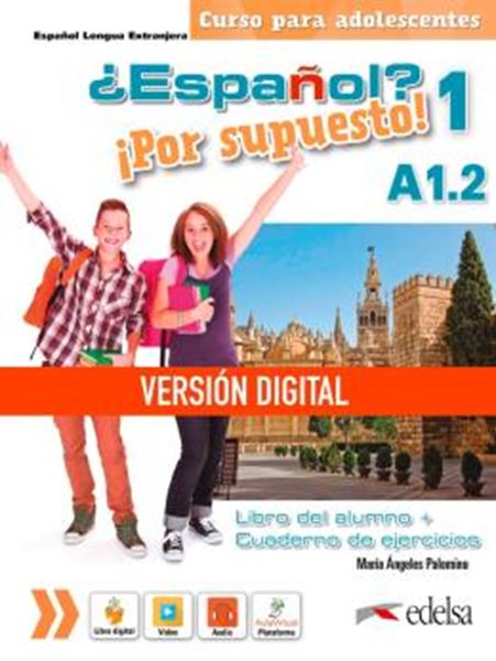 Picture of ¿ESPANOL? ¡POR SUPUESTO! 1 (A1.2) - LIBRO DIGITAL