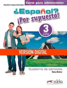 Imagem de ¿ESPANOL? ¡POR SUPUESTO! 3 (A2+) - LIBRO DE EJERCICIOS DIGITAL