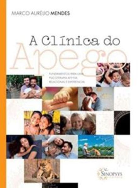 Picture of A CLINICA DO APEGO