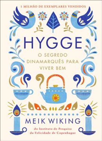 Picture of HYGGE – O SEGREDO DINAMARQUES PARA VIVER BEM