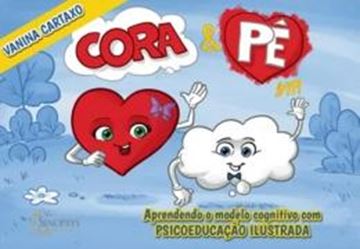 Imagem de CORA & PÊ EM APRENDENDO O MODELO COGNITIVO COM PSICOEDUCACAO ILUSTRADA