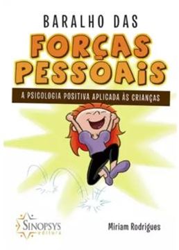 Imagem de BARALHO DAS FORCAS PESSOAIS - A PSICOLOGIA POSITIVA APLICADA AS CRIANCAS