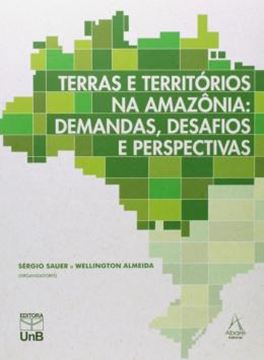Imagem de TERRAS E TERRITORIOS NA AMAZONIA - DEMANDAS, DESAFIOS E PERSPECTIVAS