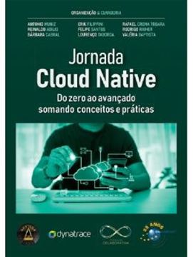 Imagem de JORNADA CLOUD NATIVE - DO ZERO AO AVANCADO SOMANDO CONCEITOS E PRATICAS