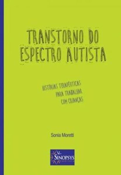 Picture of TRANSTORNO DO ESPECTRO AUTISTA - HISTORIAS TERAPEUTICAS PARA TRABALHAR COM CRIANCAS