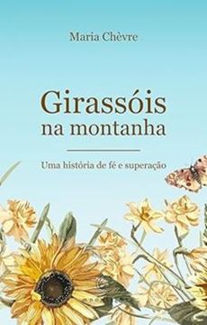Imagem de GIRASSOIS NA MONTANHA