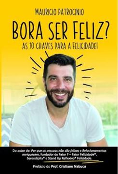 Imagem de BORA SER FELIZ? - AS 10 CHAVES PARA FELICIDADE