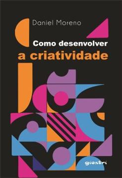 Imagem de COMO DESENVOLVER A CRIATIVIDADE - VOL. 1