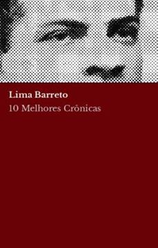 Imagem de 10 MELHORES CRONICAS - LIMA BARRETO