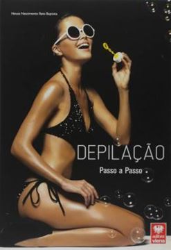 Imagem de DEPILACAO - PASSO A PASSO