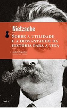 Imagem de SOBRE A UTILIDADE E DESVANTAGEM DA HISTORIA PARA A VIDA