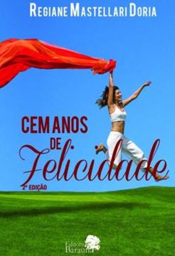 Imagem de CEM ANOS DE FELICIDADE