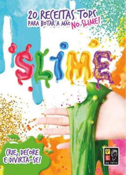 Picture of 20 RECEITAS PARA POR A MAO NA MASSA SLIME