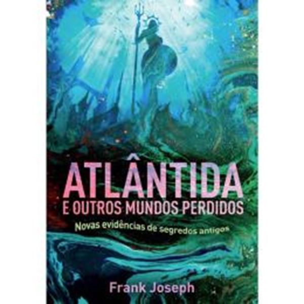 Picture of ATLANTIDA E OUTROS MUNDOS PERDIDOS