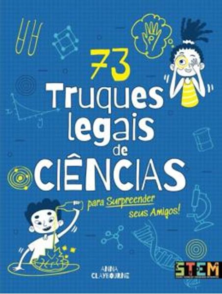 Picture of CIENCIA - 73 TRUQUES LEGAIS DE CIENCIAS PARA SURPREENDER SEUS AMIGOS