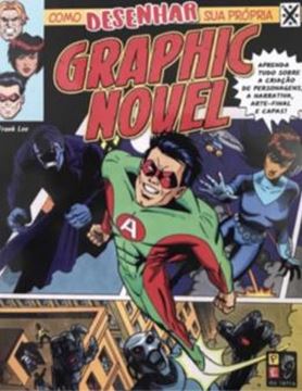 Imagem de COMO DESENHAR SUA PROPRIA GRAPHIC NOVEL