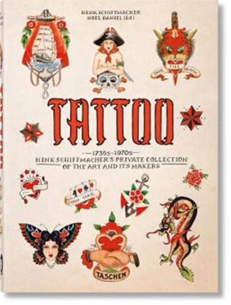 Picture of TATTOO: 1730S-1970S; HENK SCHIFFMACHER’S PRIVATE COLLECTION OF THE ART AND ITS MAKERS